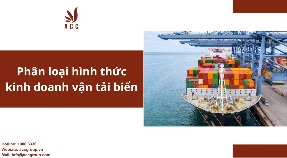 Phân loại hình thức kinh doanh vận tải biển