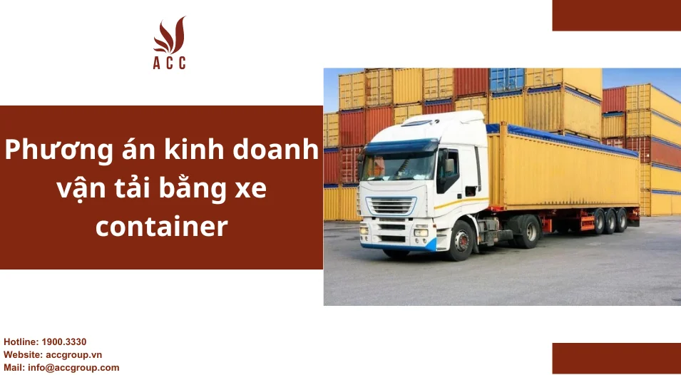 Phương án kinh doanh vận tải bằng xe container