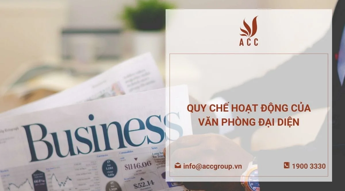 Quy chế hoạt động của văn phòng đại diện