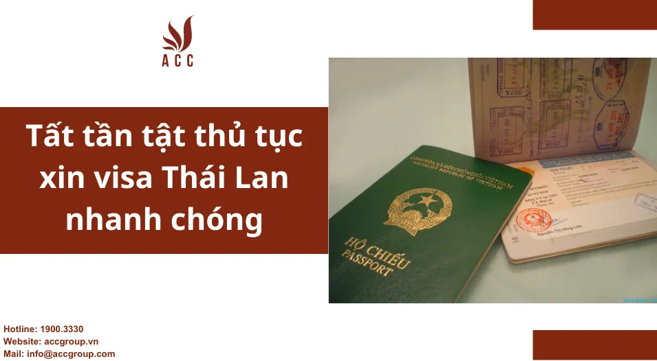 Tất tần tật thủ tục xin visa Thái Lan nhanh chóng