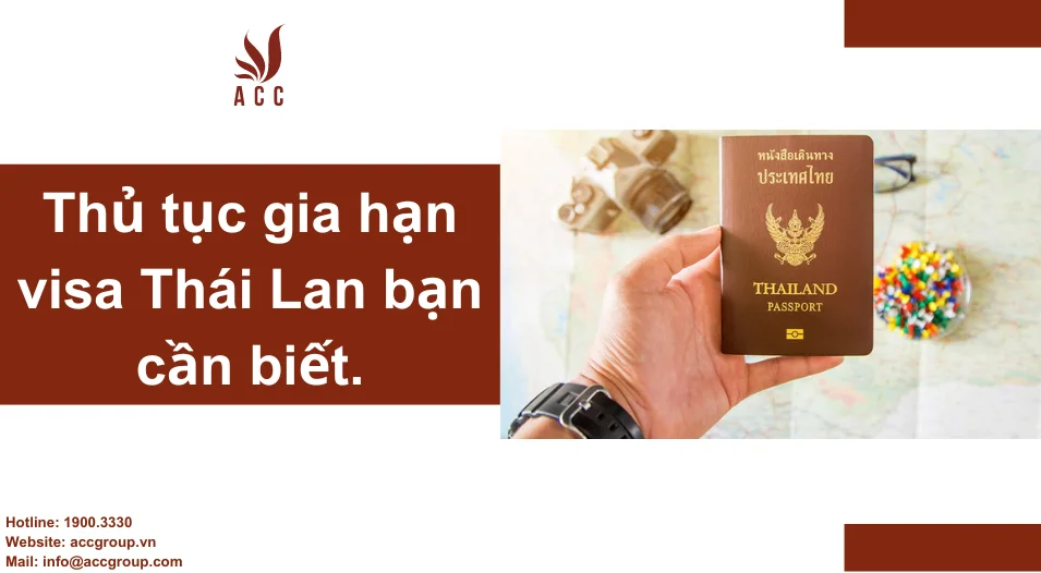 Thủ tục gia hạn visa Thái Lan bạn cần biết
