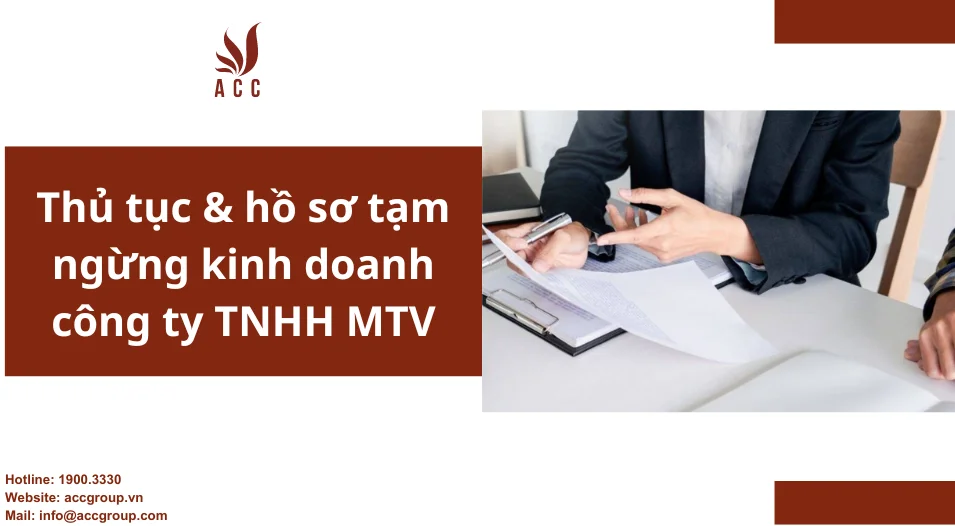 Thủ tục & hồ sơ tạm ngừng kinh doanh công ty TNHH MTV