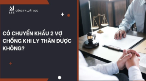 co-chuyen-khau-2-vo-chong-khi-ly-than-duoc-khong