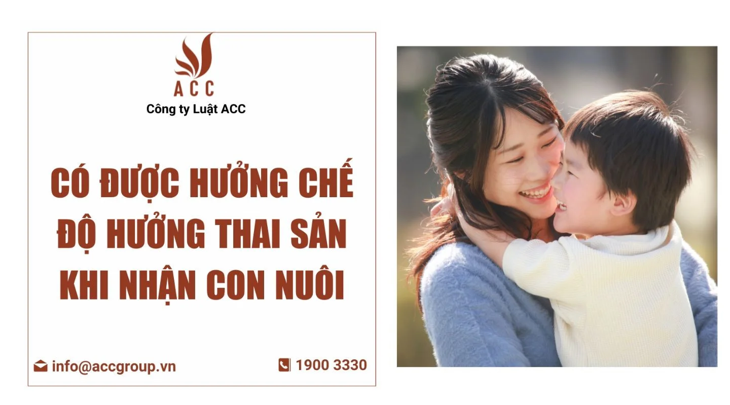 co-duoc-huong-che-do-huong-thai-san-khi-nhan-con-nuoi