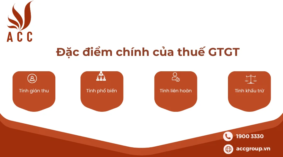 dac-diem-chinh-cua-thue-gtgt