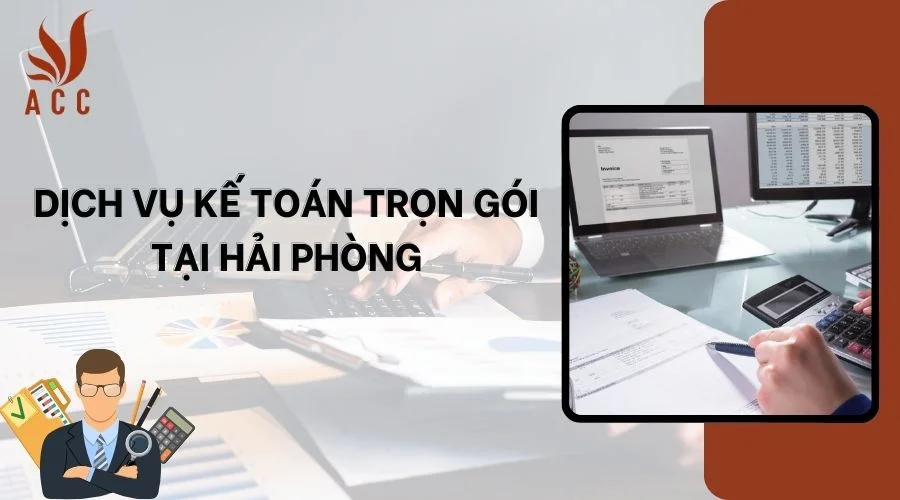 Dịch vụ kế toán trọn gói tại Hải Phòng