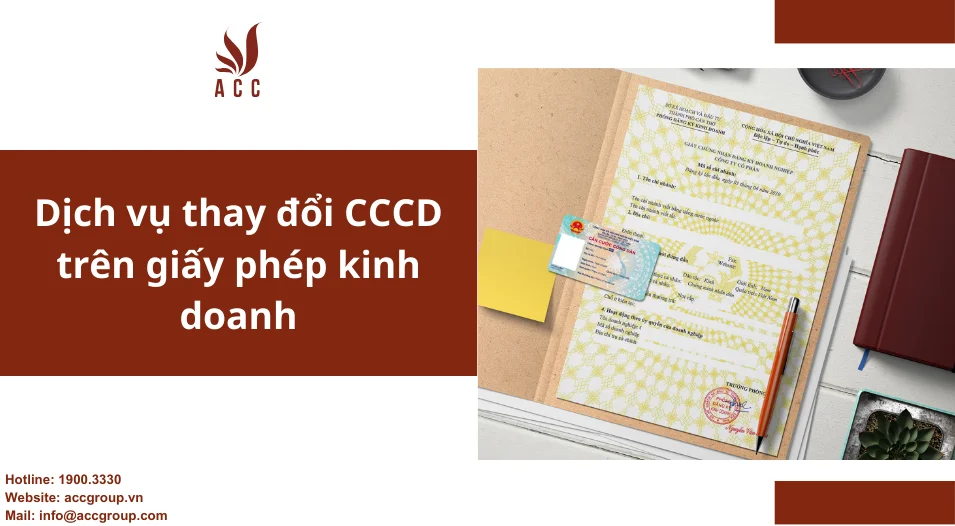 Dịch vụ thay đổi CCCD trên giấy phép kinh doanh