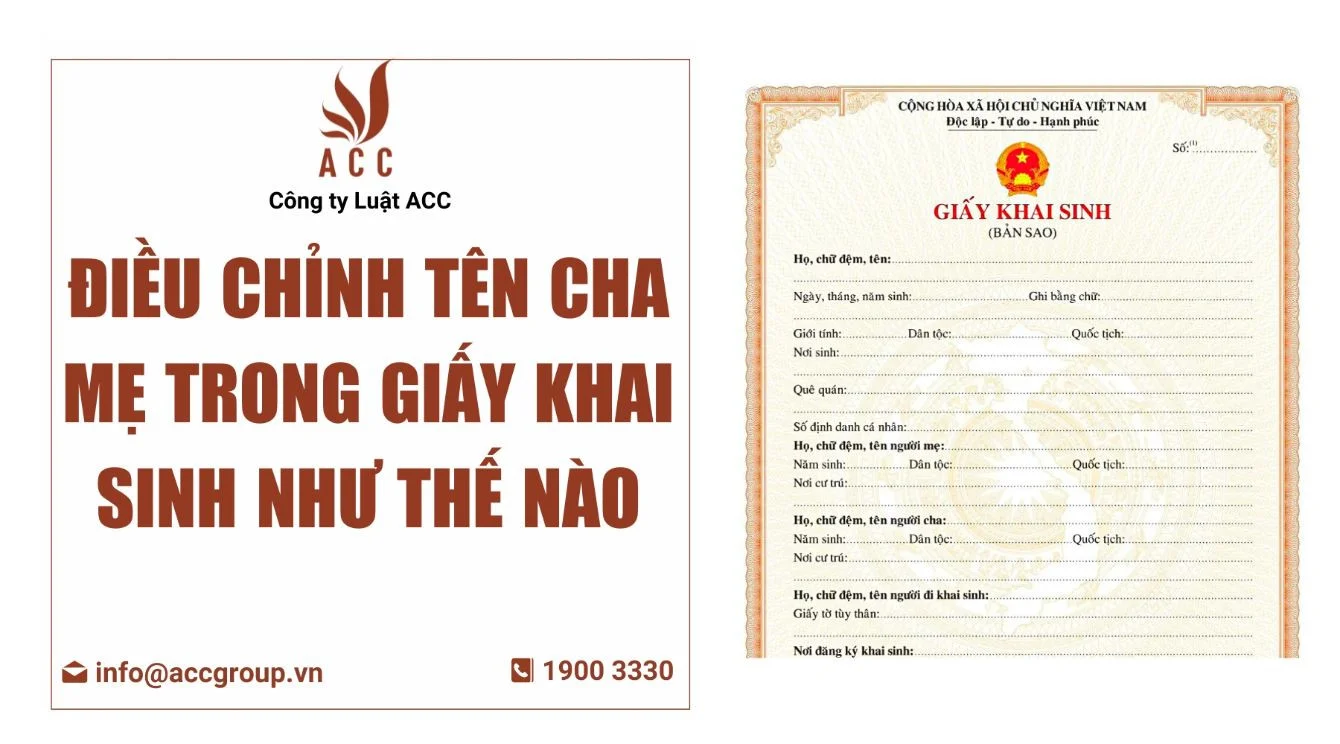 Điều chỉnh tên cha mẹ trong giấy khai sinh như thế nào