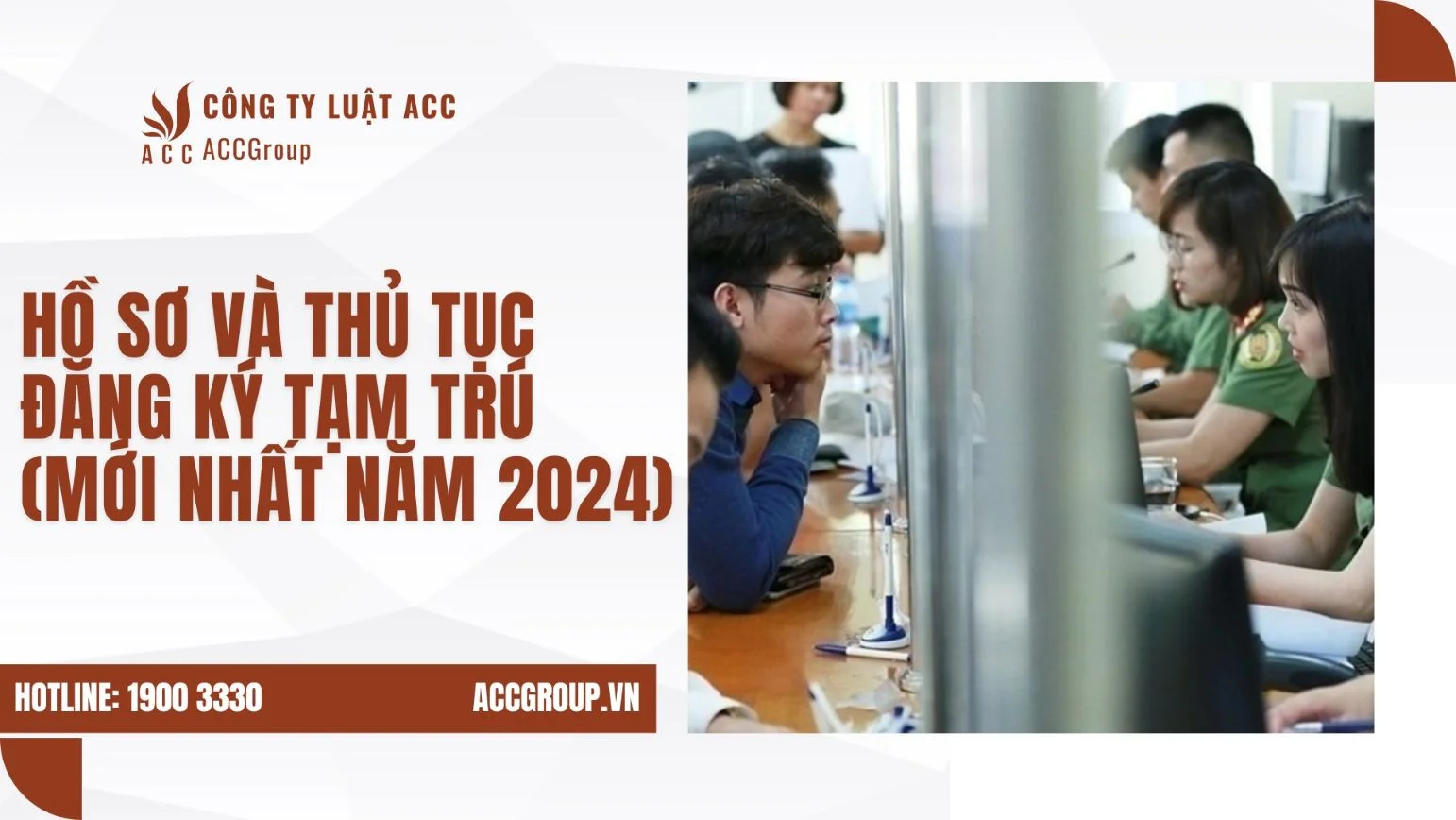 Hồ sơ và thủ tục đăng ký tạm trú (Mới nhất năm 2024)