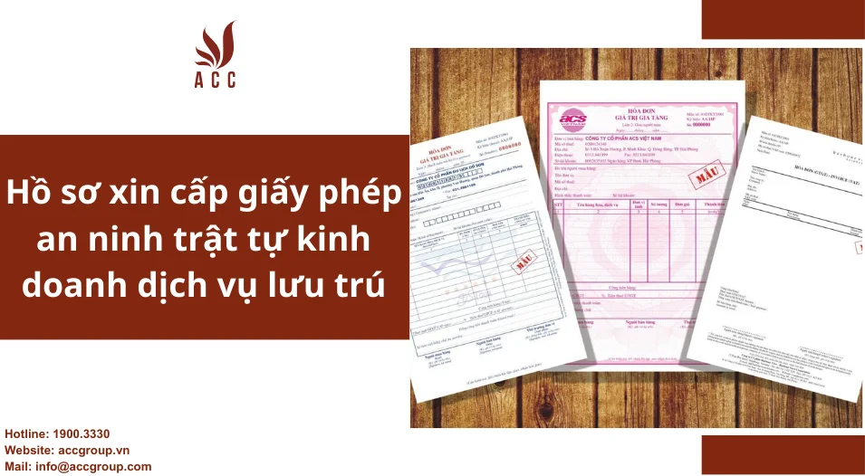 Hồ sơ xin cấp giấy phép an ninh trật tự kinh doanh dịch vụ lưu trú