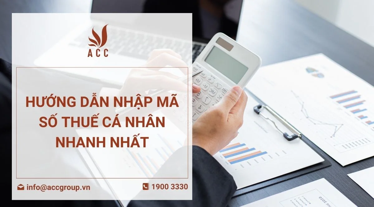 Hướng dẫn nhập mã số thuế cá nhân nhanh nhất