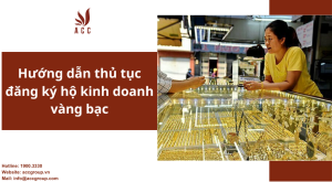 huong-dan-thu-tuc-dang-ky-ho-kinh-doanh-vang-bac