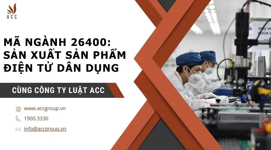 ma-nganh-26400-san-xuat-san-pham-dien-tu-dan-dung