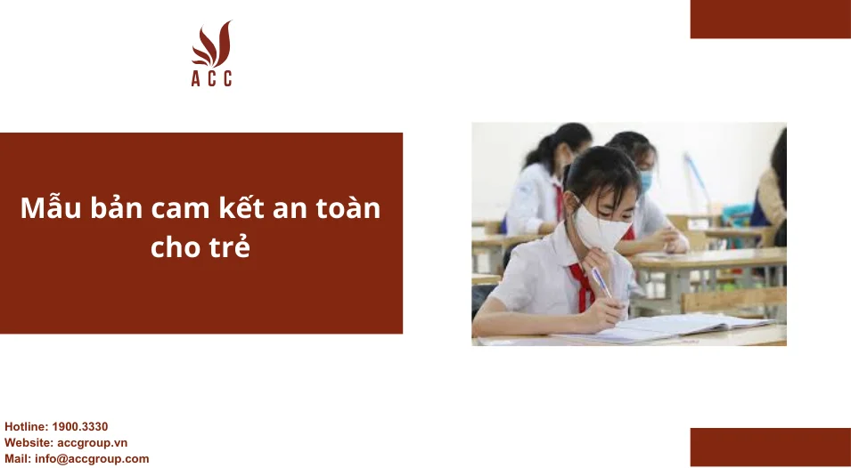 Mẫu bản cam kết an toàn cho trẻ