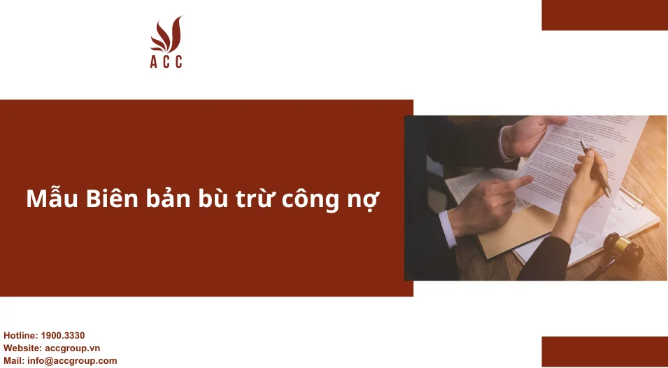 Mẫu Biên bản bù trừ công nợ