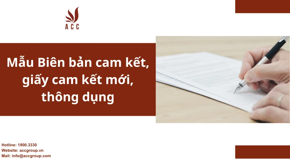 Mẫu biên bản cam kết, giấy cam kết mới, thông dụng