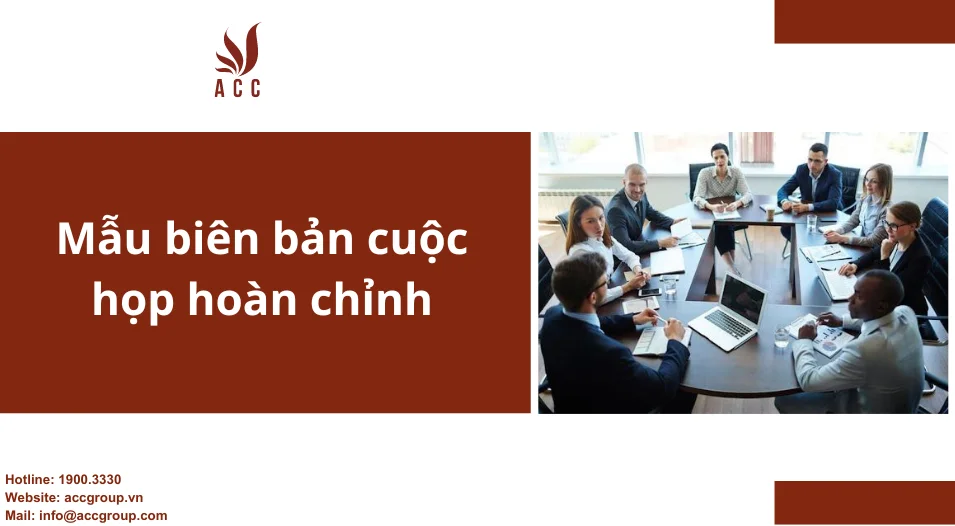 Mẫu biên bản cuộc họp hoàn chỉnh