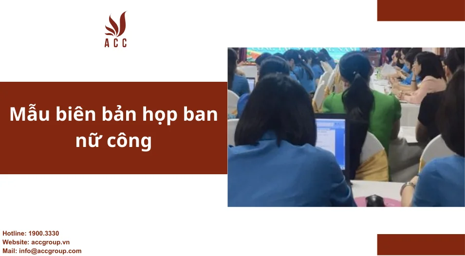 Mẫu biên bản họp ban nữ công