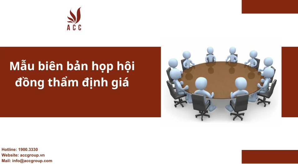 Mẫu biên bản họp hội đồng thẩm định giá