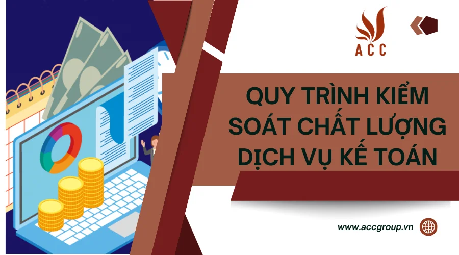 Quy trình kiểm soát chất lượng dịch vụ kế toán