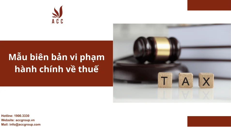 Mẫu biên bản vi phạm hành chính về thuế