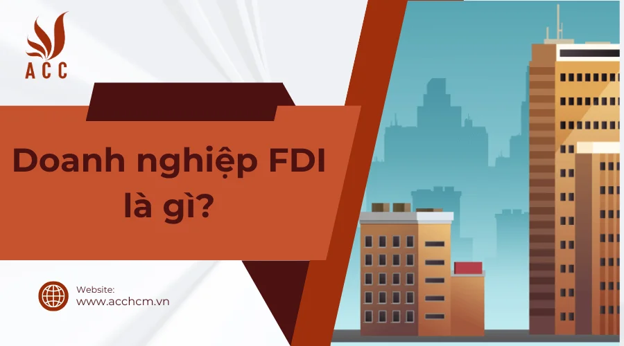 doanh-nghiep-FDI-la-gi