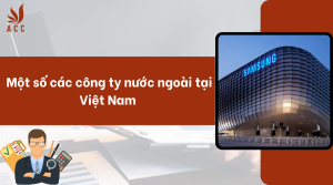 mot-so-cac-cong-ty-nuoc-ngoai-tai-viet-nam