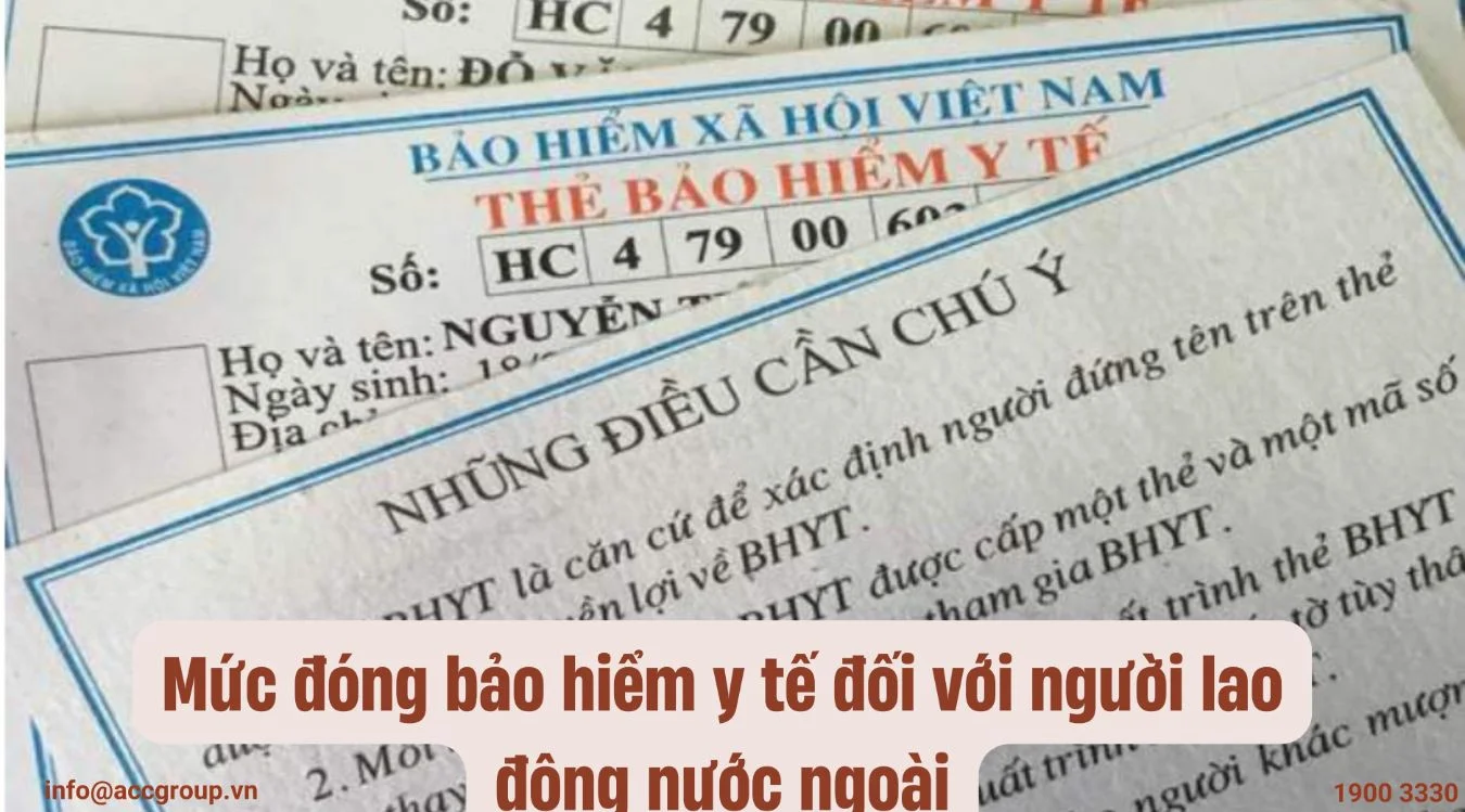 Mức đóng bảo hiểm y tế đối với người lao động nước ngoài