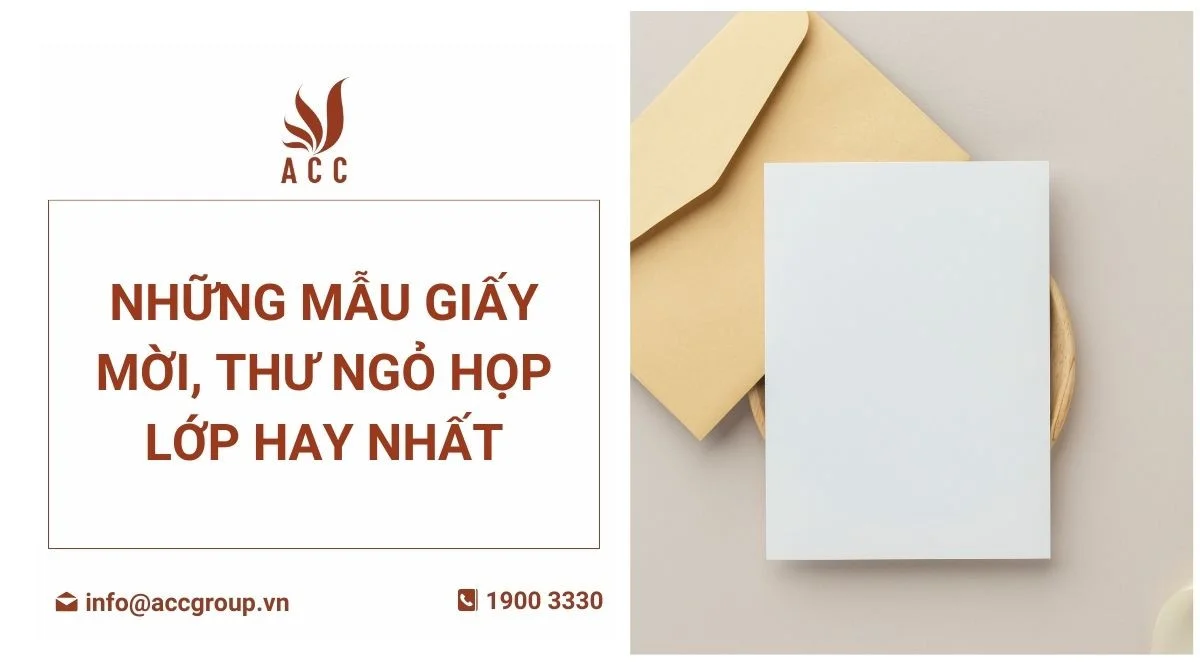 Những mẫu giấy mời, thư ngỏ họp lớp hay nhất