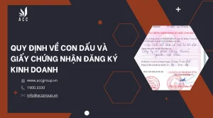 quy-dinh-ve-con-dau-va-giay-chung-nhan-dang-ky-kinh-doanh