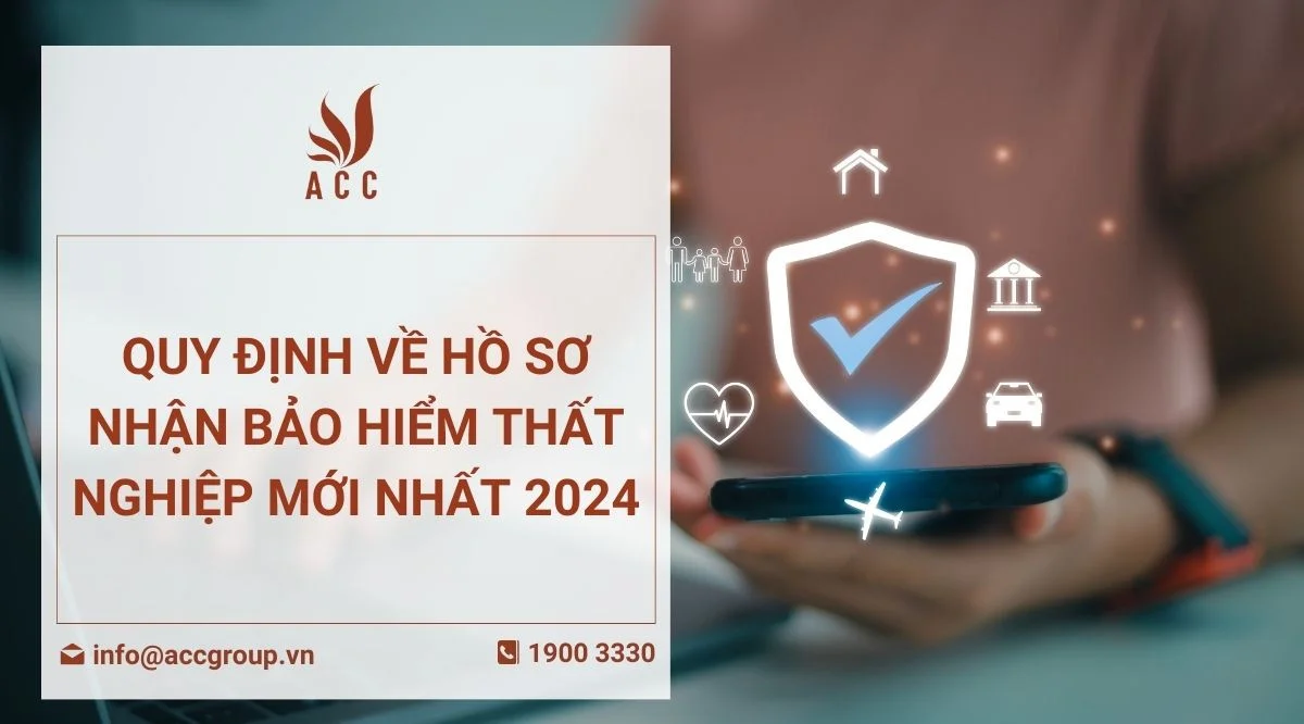 Quy định về hồ sơ nhận bảo hiểm thất nghiệp mới nhất 2024