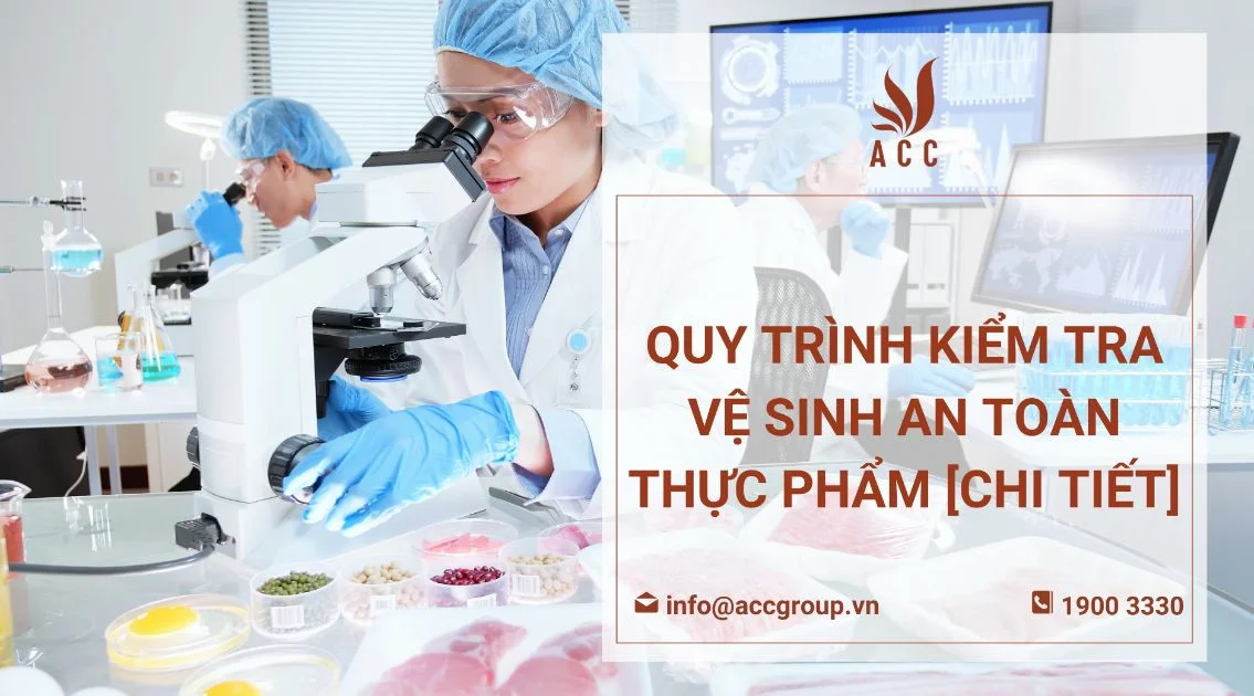 quy-trinh-kiem-tra-ve-sinh-an-toan-thuc-pham-chi-tiet