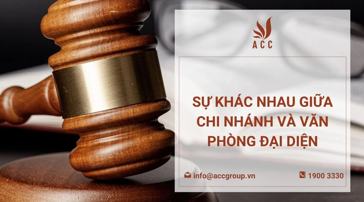 Sự khác nhau giữa chi nhánh và văn phòng đại diện