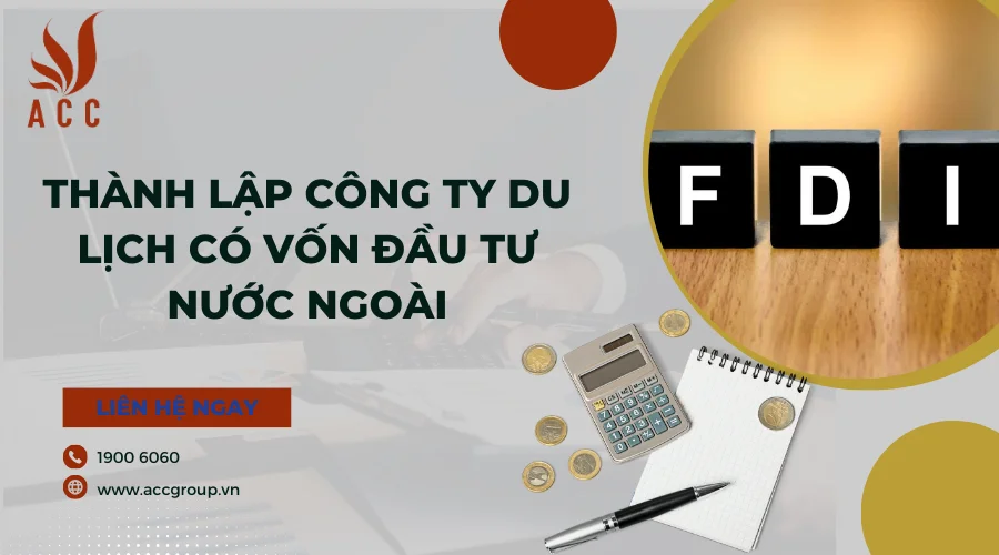 Thành lập công ty du lịch có vốn đầu tư nước ngoài