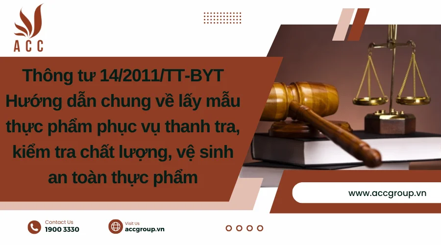 Thông tư 14/2011/TT-BYT Hướng dẫn chung về lấy mẫu thực phẩm phục vụ thanh tra, kiểm tra chất lượng, vệ sinh an toàn thực phẩm