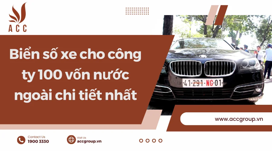 Bien-so-xe-cho-cong-ty-100-von-nuoc-ngoai-chi-tiet-nhat