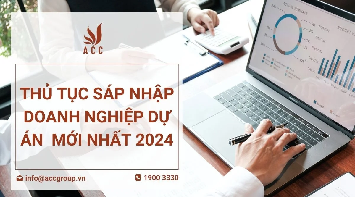 Thủ tục sáp nhập doanh nghiệp dự án  mới nhất 2024