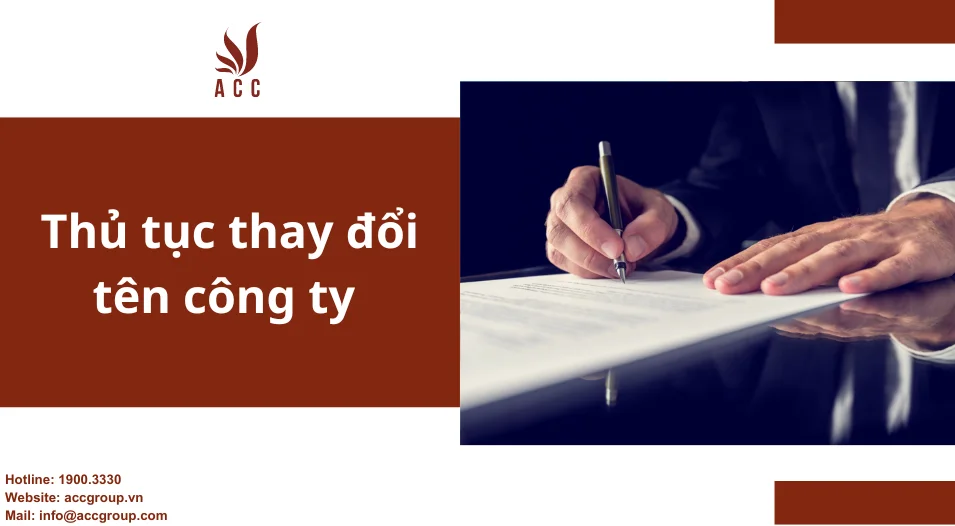 Thủ tục thay đổi tên công ty mới nhất