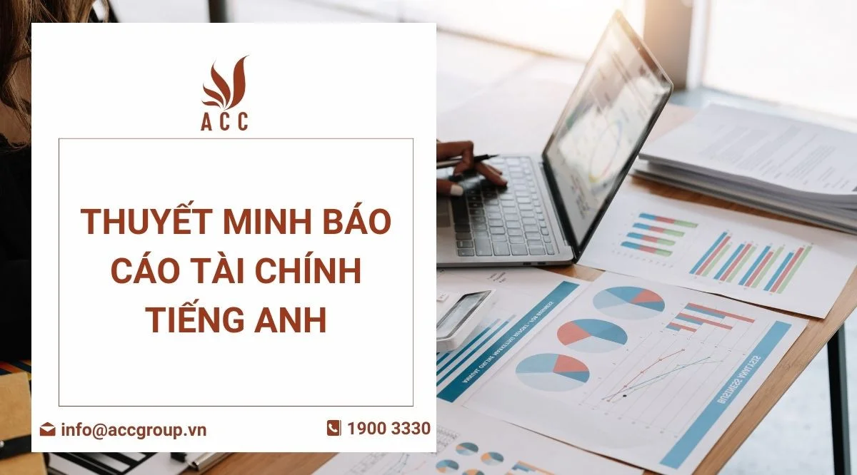 Thuyết minh báo cáo tài chính tiếng Anh