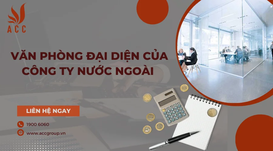 Văn phòng đại diện của công ty nước ngoài