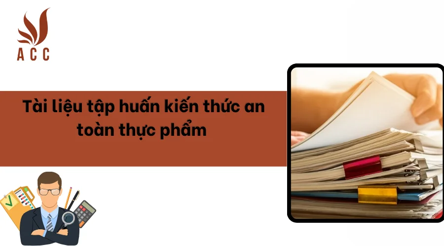 Tài liệu tập huấn kiến thức an toàn thực phẩm