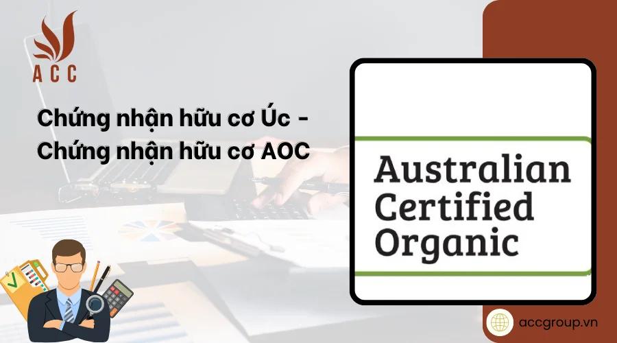 Chứng nhận hữu cơ Úc - Chứng nhận hữu cơ AOC