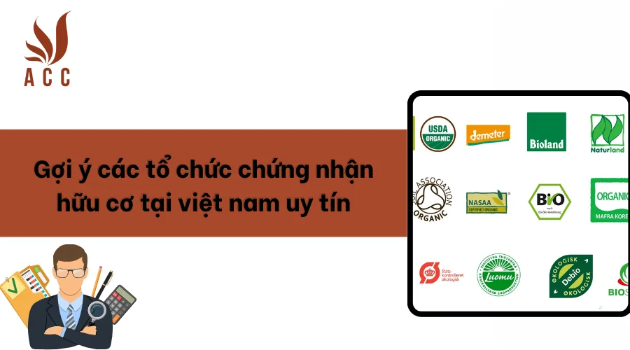 Gợi ý các tổ chức chứng nhận hữu cơ tại việt nam uy tín