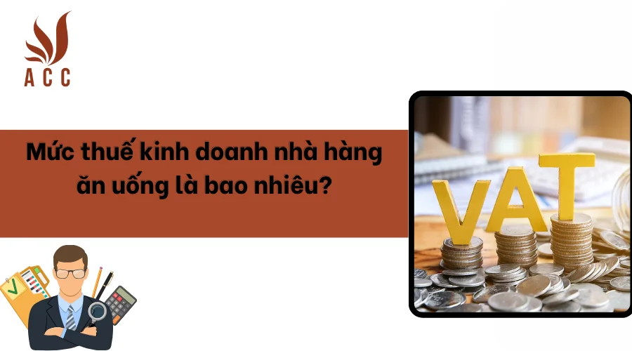 Mức thuế kinh doanh nhà hàng ăn uống là bao nhiêu?