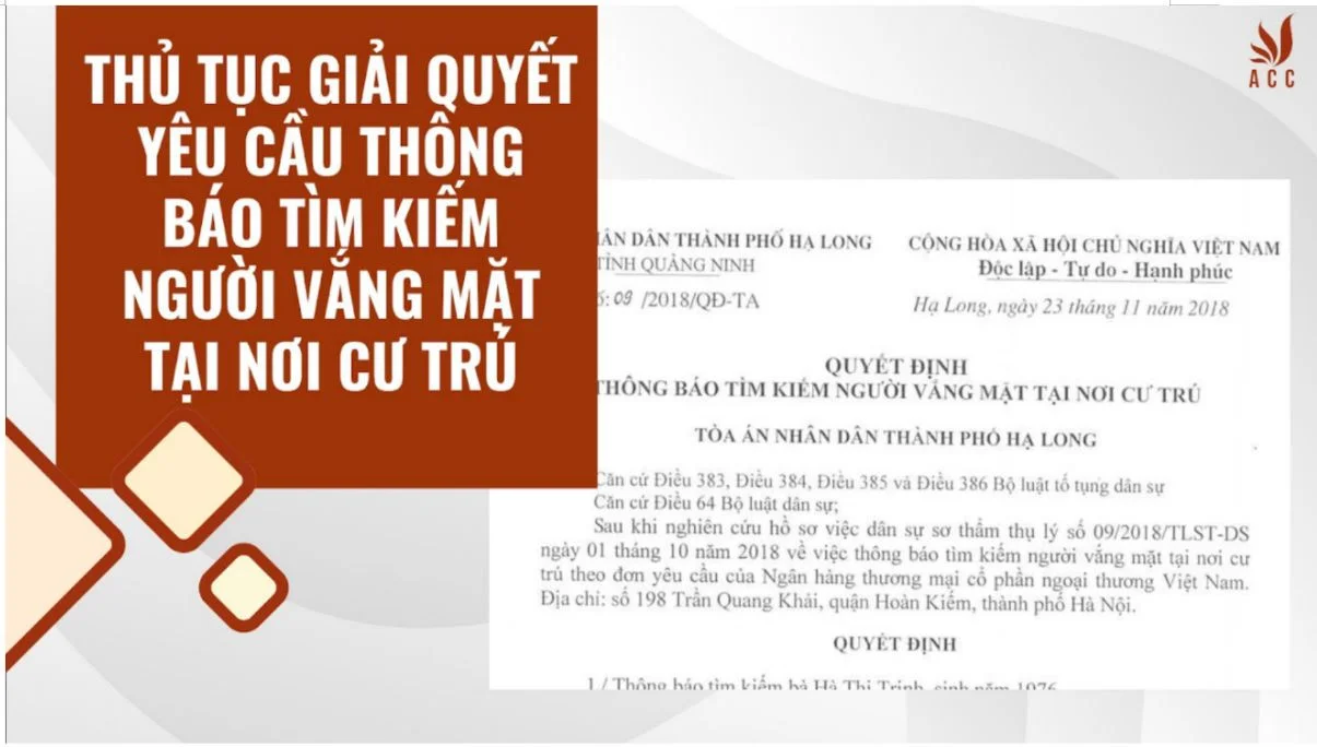 Thủ tục giải quyết yêu cầu thông báo tìm kiếm người vắng mặt tại nơi cư trú