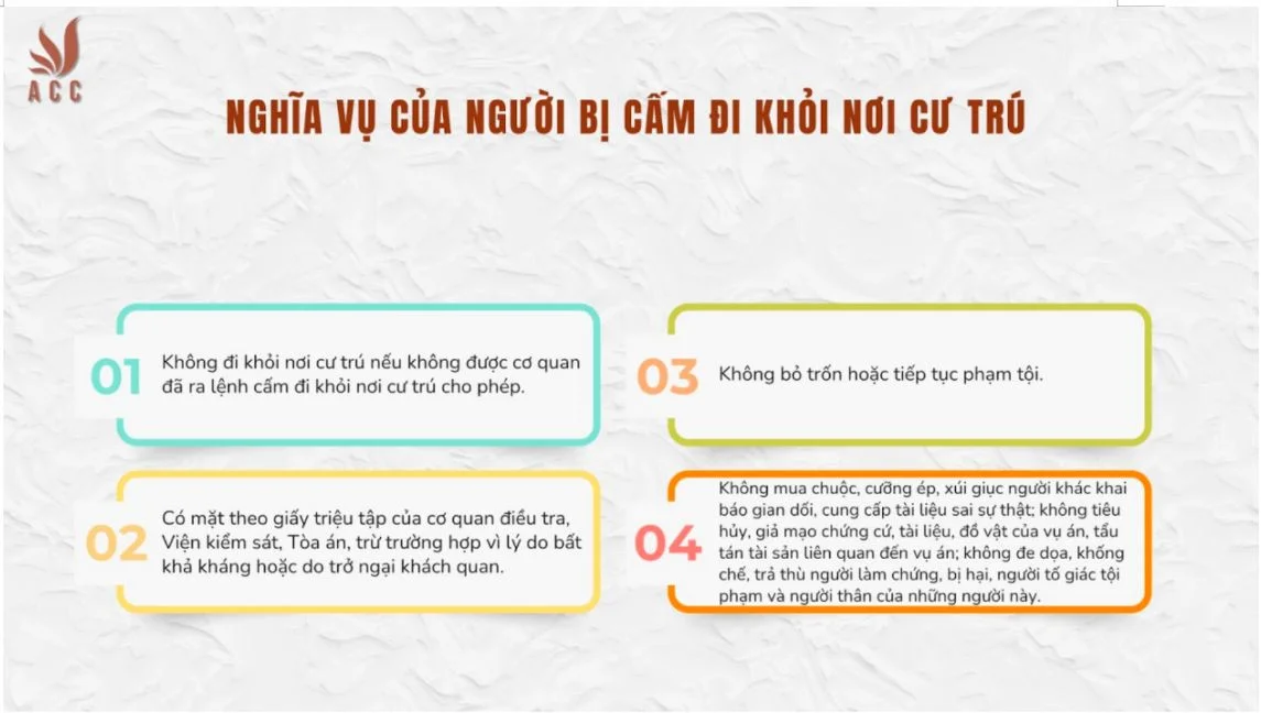 Nghĩa vụ của người bị cấm đi khỏi nơi cư trú
