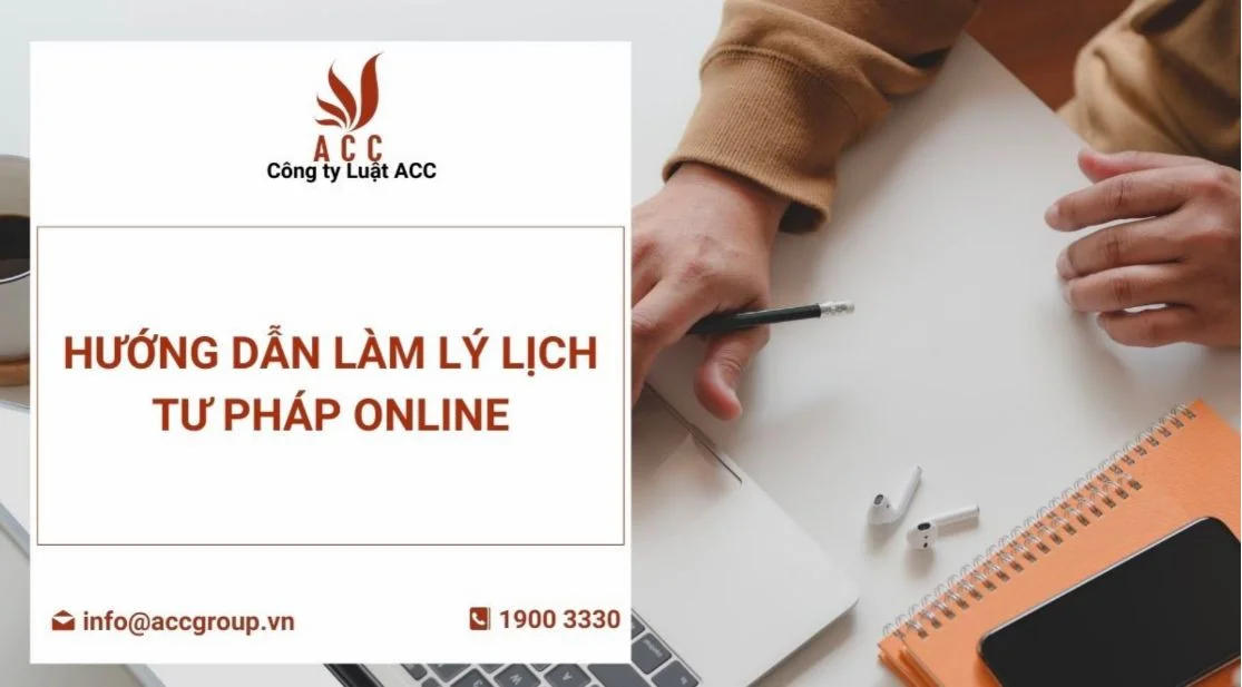 Hướng dẫn làm lý lịch tư pháp online