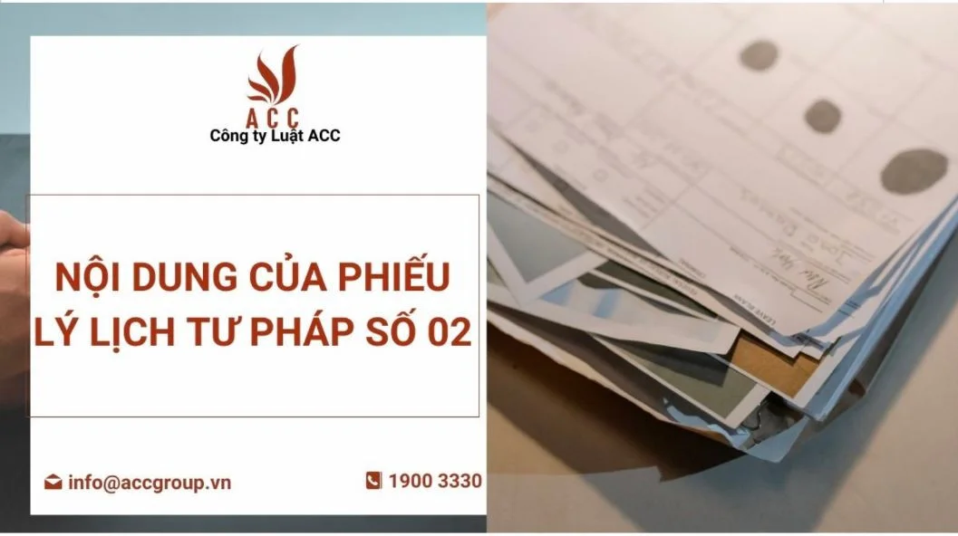 Nội dung của Phiếu Lý lịch tư pháp số 02