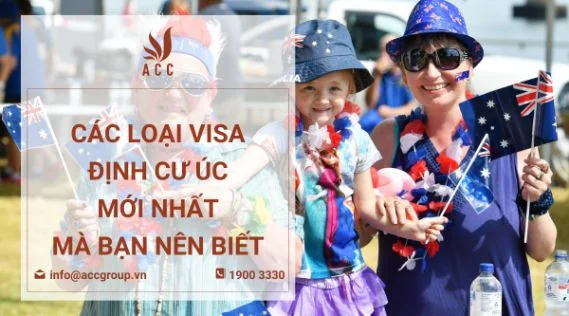 Các loại visa định cư Úc mới nhất mà bạn nên biết