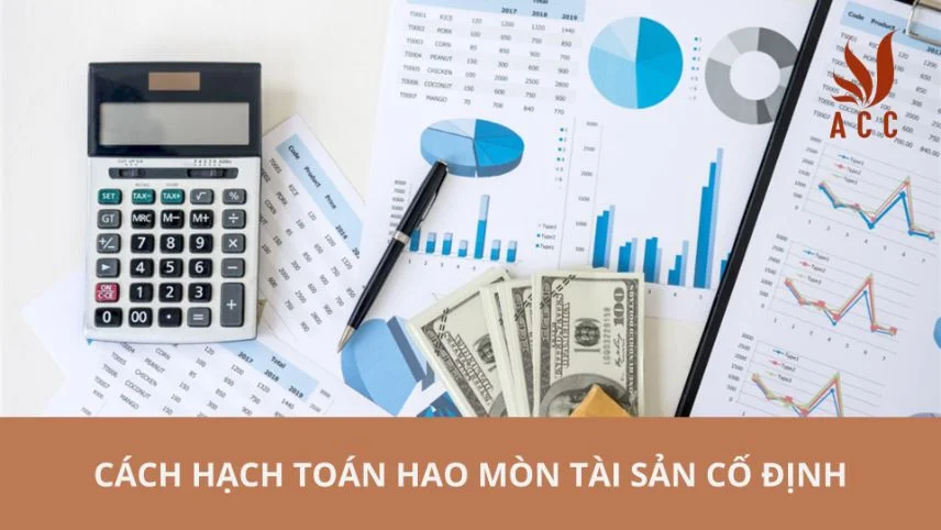 Cách hạch toán hao mòn tài sản cố định